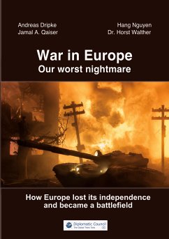 War in Europe (eBook, ePUB) - Qaiser, Jamal; Walther, Horst; Dripke, Andreas; Nguyen, Hang