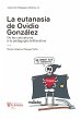 La eutanasia de Ovidio González... - Bild 1