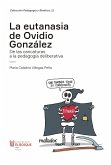 La eutanasia de Ovidio González (eBook, ePUB)