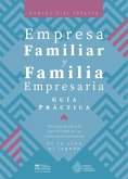 Empresa Familiar y Familia Empresaria (eBook, ePUB)