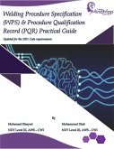 Welding Procedure Specification (WPS) & Procedure Qualification Record (PQR) Practical Guide (eBook, ePUB)