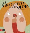 La vida secreta de los mocos (eBook,... - Bild 1