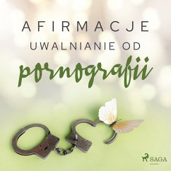 Afirmacje – Uwalnianie od pornografii (MP3-Download) - Maxx-audio