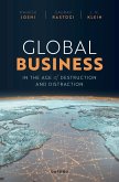 Global Business in the Age of Destruction and Distraction (eBook, PDF)