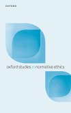 Oxford Studies in Normative Ethics Volume 12 (eBook, ePUB)