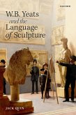 W. B. Yeats and the Language of Sculpture (eBook, PDF)