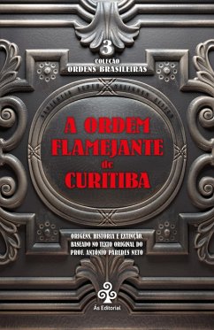 A ordem flamejante de Curitiba (eBook, ePUB) - Lins, Daniel Falcon