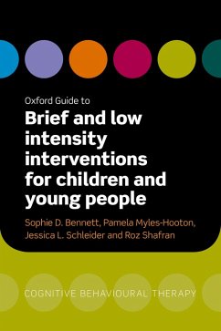 Oxford Guide to Brief and Low Intensity Interventions for Children and Young People (eBook, ePUB)