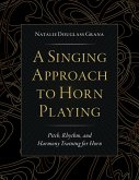 A Singing Approach to Horn Playing (eBook, PDF)