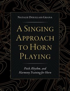 Cover A Singing Approach to Horn Playing (eBook, ePUB)