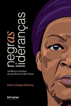 Negras Lideranças (eBook, ePUB) - Barbosa, Eliete Edwiges