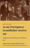 As my Portuguese Grandfather used to say - Reinvent Yourself in the COVID-19 era (eBook, ePUB)