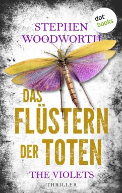 Das Flüstern der Toten (eBook, ePUB) - Woodworth, Stephen