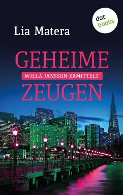 Geheime Zeugen / Willa Jansson Bd.6 (eBook, ePUB) - Matera, Lia