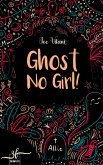 Ghost No Girl! / Ghost Girl Bd.1