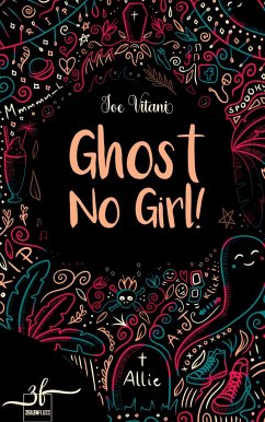 Ghost No Girl! / Ghost Girl Bd.1 - Vitani, Joe