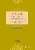 SPRACHE DER SEELE (Farb-Edition)