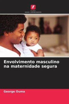 Envolvimento masculino na maternidade segura - Ouma, George