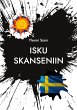 Isku Skanseniin - Bild 1