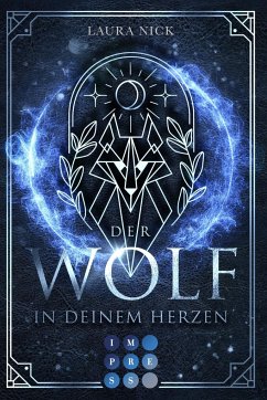 Legend of the North 1: Der Wolf in deinem Herzen - Nick, Laura