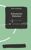 Schumanns Wahrheit