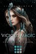 Vicious Magic: Verzwickte Gaben (Band 1) - Bild 1