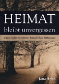 Heimat bleibt unvergessen (eBook, ePUB)