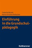 Einführung in die Grundschulpädagogik (eBook, ePUB)