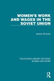 Women's Work and Wages in the Soviet Union (eBook, ePUB)