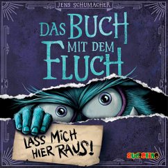 Lass mich hier raus! / Das Buch mit dem Fluch Bd.1 (Audio-CD) - Schumacher, Jens