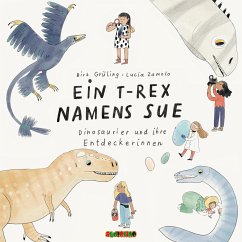 Ein T-Rex namens Sue - Grüling, Dirk