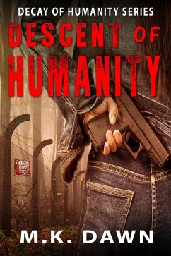 Cover Descent of Humanity (Decay of Humanity, #2) (eBook, ePUB)