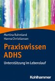 Praxiswissen ADHS (eBook, ePUB)