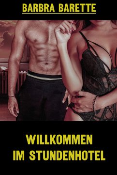 Willkommen im Stundenhotel (eBook, ePUB)