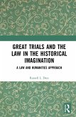 Great Trials and the Law in the Historical Imagination (eBook, PDF)