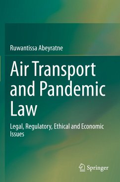 Air Transport and Pandemic Law - Abeyratne, Ruwantissa