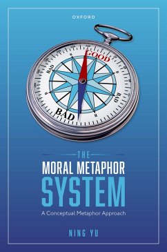 The Moral Metaphor System (eBook, PDF) - Yu, Ning