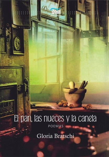 El pan, las nueces y la canela (eBook, ePUB)