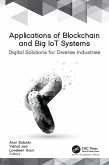 Applications of Blockchain and Big IoT Systems (eBook, PDF)