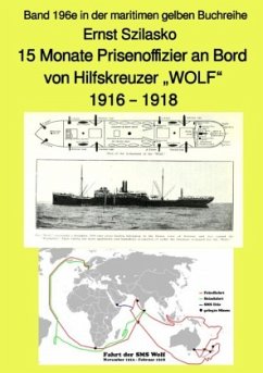 15 Monate Prisenoffizier an Bord von Hilfskreuzer 