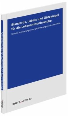 Standards, Labels und Gütesiegel für die Lebensmittelbranche - Bartsch, Kerstin;Brück, Claudia;Degenhardt, Sonja