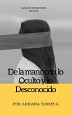 De la Mano con lo Oculto y lo Desconocido (eBook, ePUB)