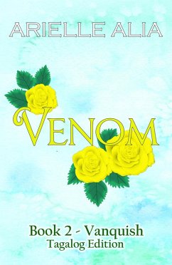 Vanquish (Venom Tagalog Edition, #2) (eBook, ePUB) - Alia, Arielle
