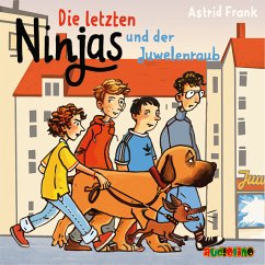 Die letzten Ninjas und der Juwelenraub - Frank, Astrid