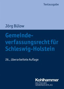 Gemeindeverfassungsrecht für Schleswig-Holstein (eBook, PDF) - Bülow, Jörg