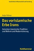 Das vorislamische Erbe Irans (eBook, PDF)