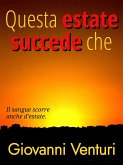 Questa estate succede che (eBook, ePUB) Questa estate succede che (eBook, ePUB)