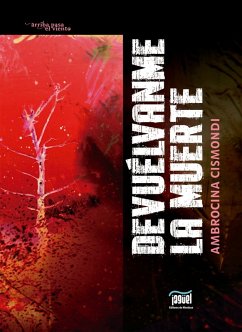 Cover Devuélvanme la muerte (eBook, ePUB)