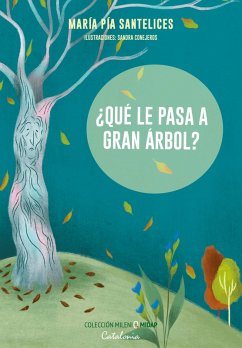Cover ¿Qué le pasa a Gran Árbol? (eBook, ePUB)