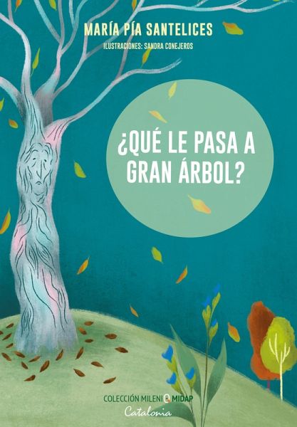 ¿Qué le pasa a Gran Árbol? (eBook, ePUB) ¿Qué le pasa a Gran Árbol? (eBook, ePUB)